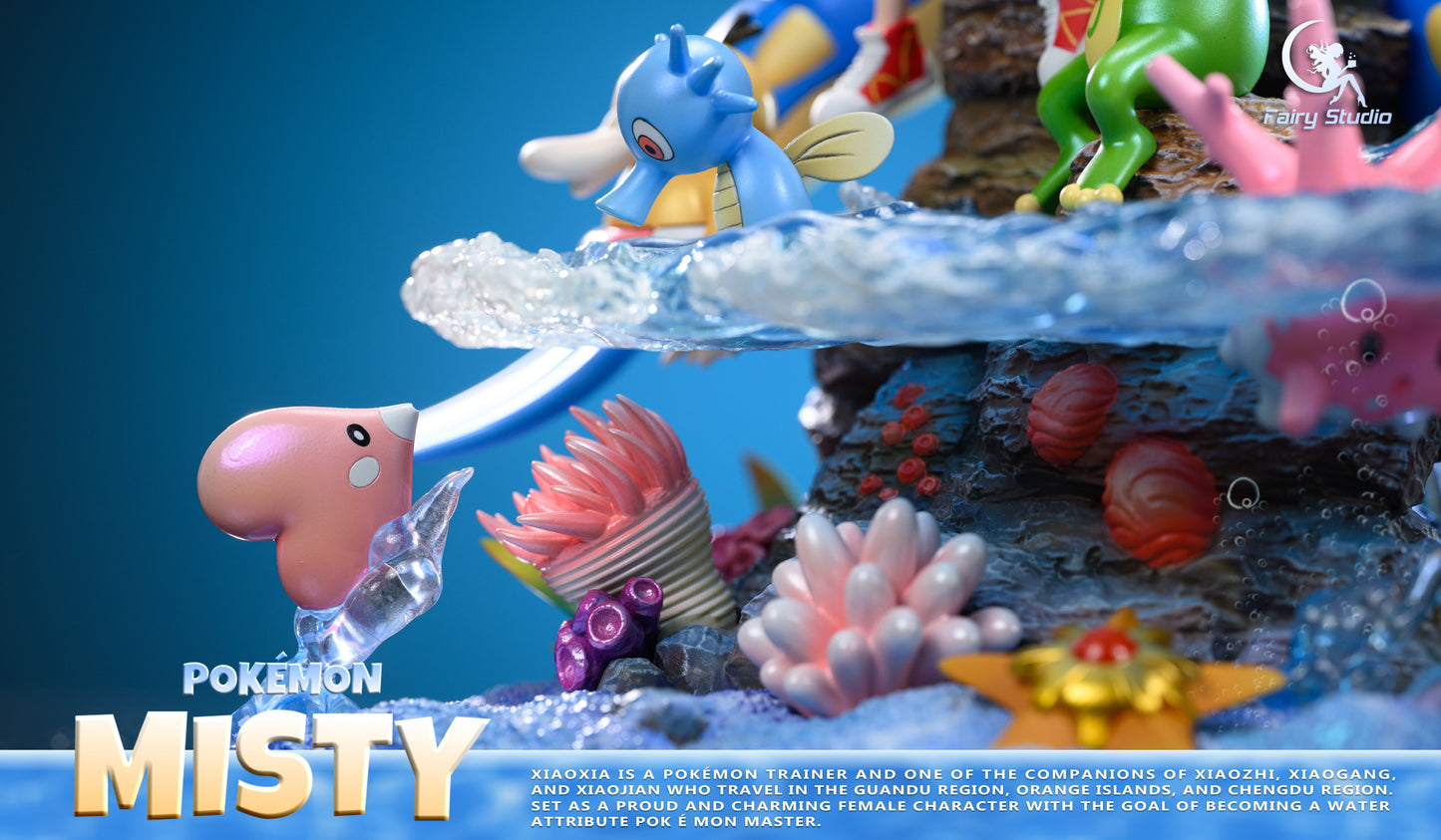 [PREORDER CLOSED] Statue [FAIRY] - Misty & Ludlow & Psyduck & Poliwhirl & Horsea & Goldeen & Staryu & Gyarados & Togepi & Politoed & Corsola & Azurill & Luvdisc